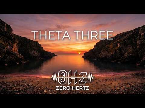 0Hz Zero Hertz - Theta Three | deep, restorative sleep, Theta wave soundscape.