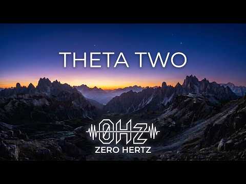 0Hz Zero Hertz - Theta Two | deep, restorative sleep, Theta wave soundscape.